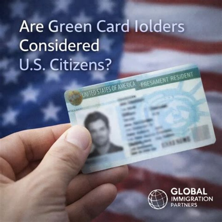 Are green card holders considered foreign nationals?