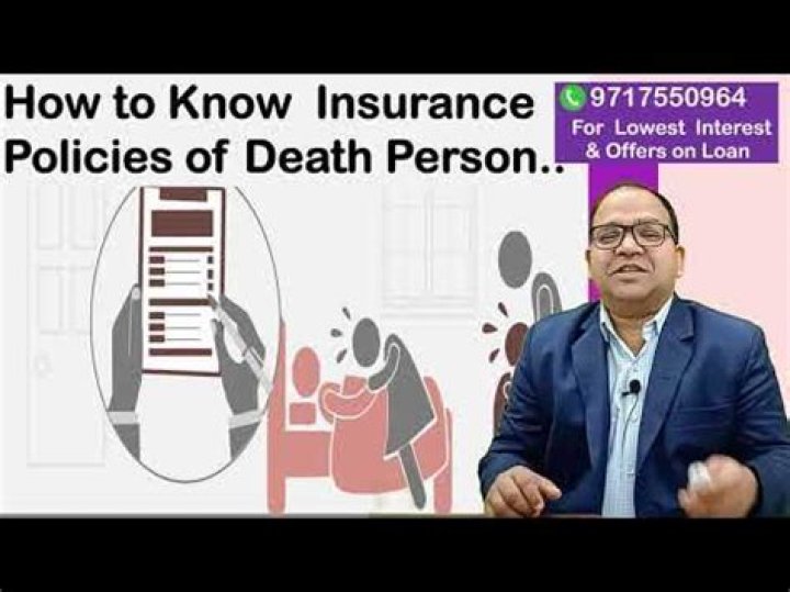 How do I find an insurance policy after a death?