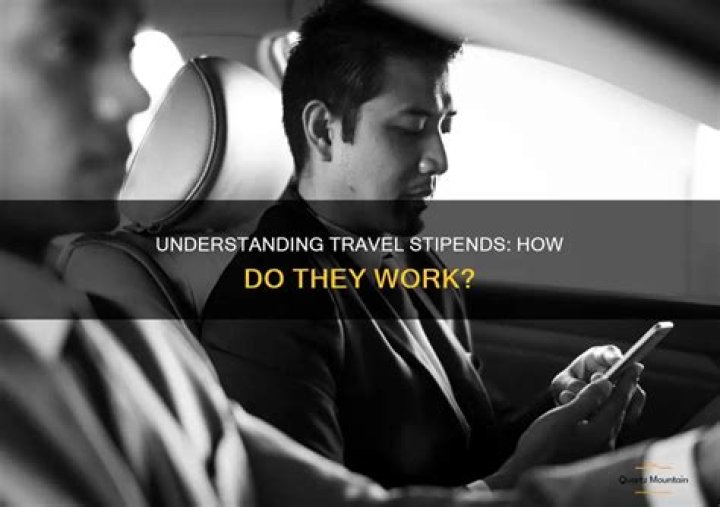 How does a travel stipend work?