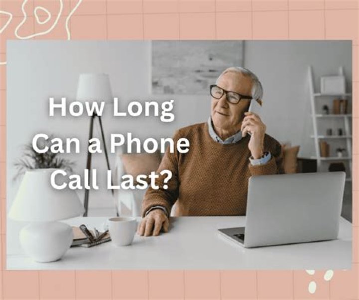 How long a phone call should last?
