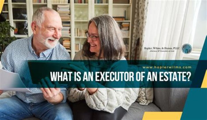 What does an executor of an estate need to do?